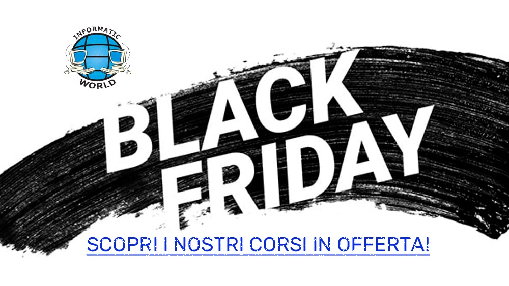 Black Friday - Corsi in offerta fino al 30.11.2021