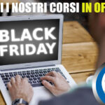 Black Friday – Corsi in offerta fino al 03.12.2023