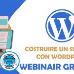 Webinar Gratuito: Costruire un Sito Web con WordPress