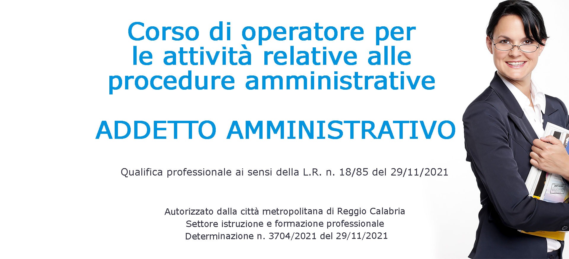 Corso di Operatore per le attività relative alle procedure amministrative - addetto amministrativo